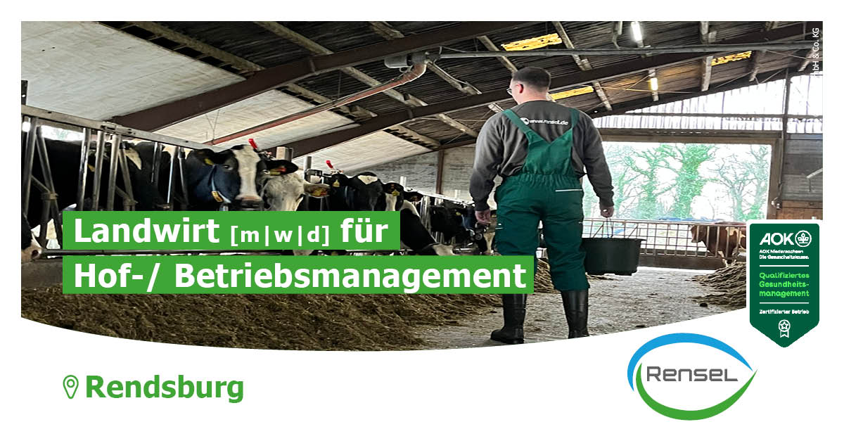 Landwirt [m|w|d] für Hof- und Betriebsmanagement in Rendsburg